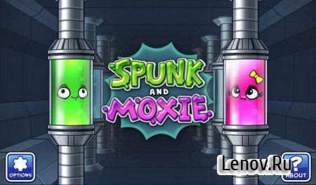 Spunk and Moxie (обновлено v 1.4)