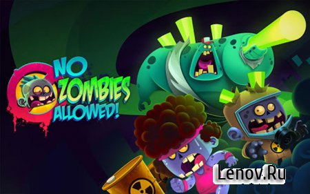 No Zombies Allowed v 1.6.3