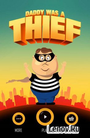 Daddy Was A Thief v 2.2.1 Мод (много денег)