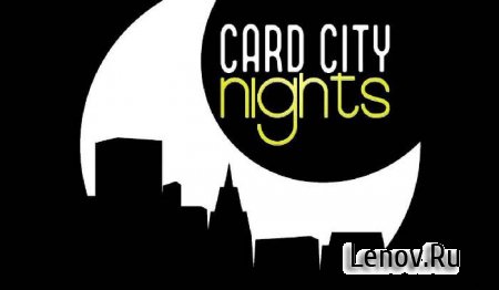 Card City Nights (обновлено v 1.06) Мод (свободные покупки)