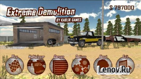 Extreme Demolition v 2.4 Мод (много денег)
