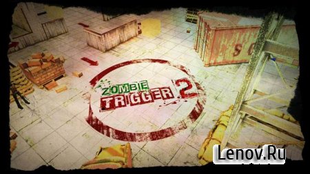 Zombie Trigger 2: Shooting 3D v 1.9