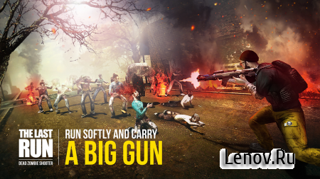 Last Run: Dead Zombie Shooter v 1.02 (Mod Money/Energy/NoAds)
