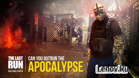 Last Run: Dead Zombie Shooter v 1.02 (Mod Money/Energy/NoAds)