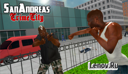 San Andreas Crime City v 1.0.0.0 Мод (много денег)