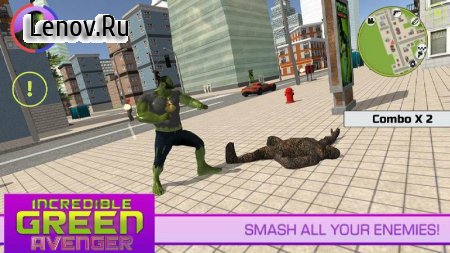 Incredible Green Avenger v 1.0.0 (Mod Money)