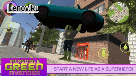 Incredible Green Avenger v 1.0.0 (Mod Money)