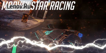Marvex Star Racing v 1.0 Мод (Unlimited Energy)