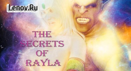 The Secrets of Rayla (18+) v 1.0.0.0 Мод (полная версия)